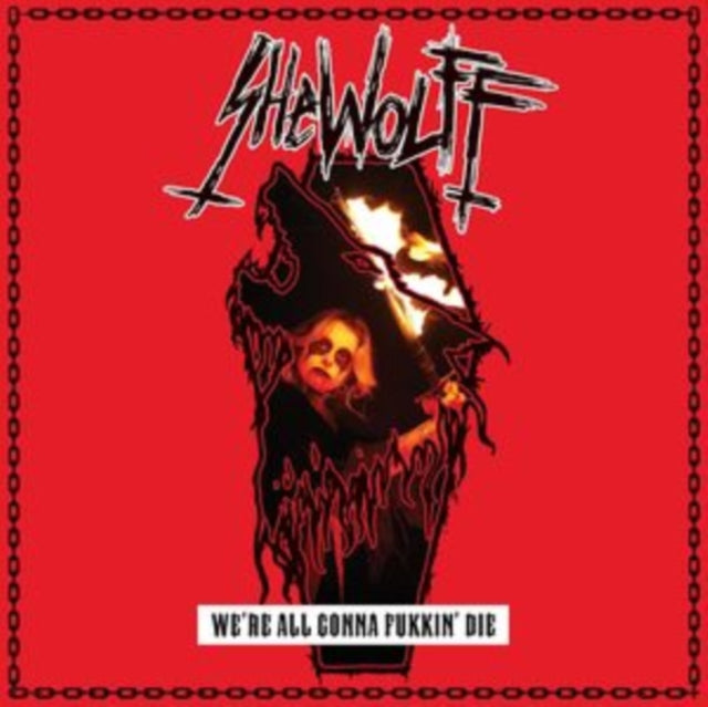 Shewolff - We're All Gonna Fukkin Die (Vinyl) (US Import)