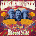 Texas Headhunters - Rise & Shine (CD) (US Import)