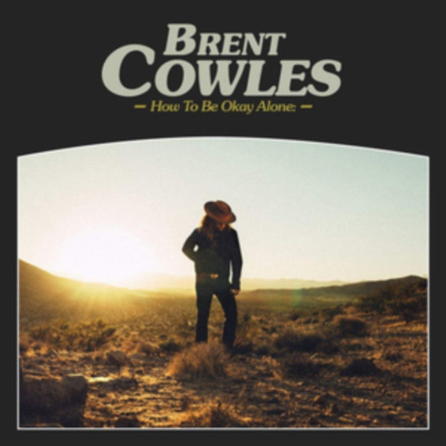 Brent Cowles - How To Be Okay Alone (Vinyl) (US Import)