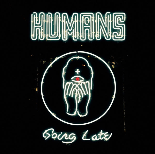 Humans - Going Late (Vinyl) (US Import)