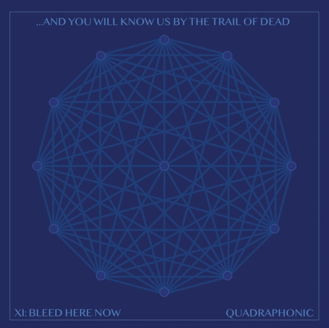 And You Will Know Us By The Trail Of The Dead - XI: Bleed Here Now (Vinyl) (US Import)
