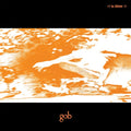 Gob - Gob (Vinyl) (US Import)