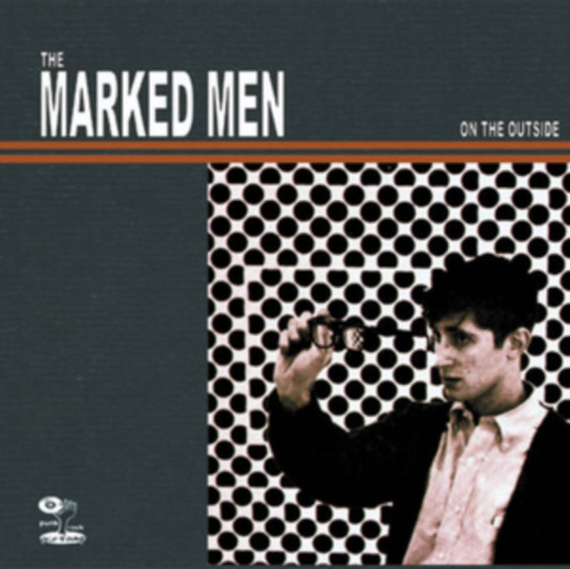 Marked Men - On The Outside (Vinyl) (US Import)