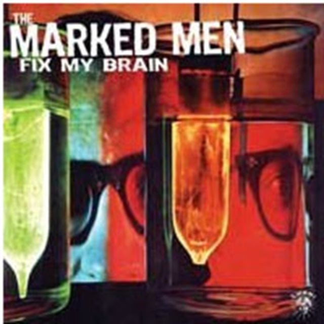 Marked Men - Fix My Brain (Vinyl) (US Import)