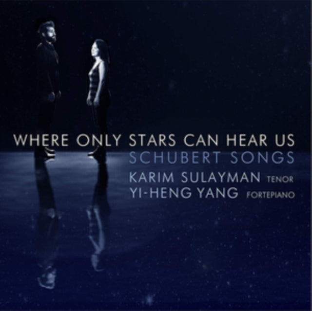 Karim Tenor Sulayman; Yi-Heng Yang, Fortepiano - Where Only Stars Can Hear Us: Schubert Songs (CD)