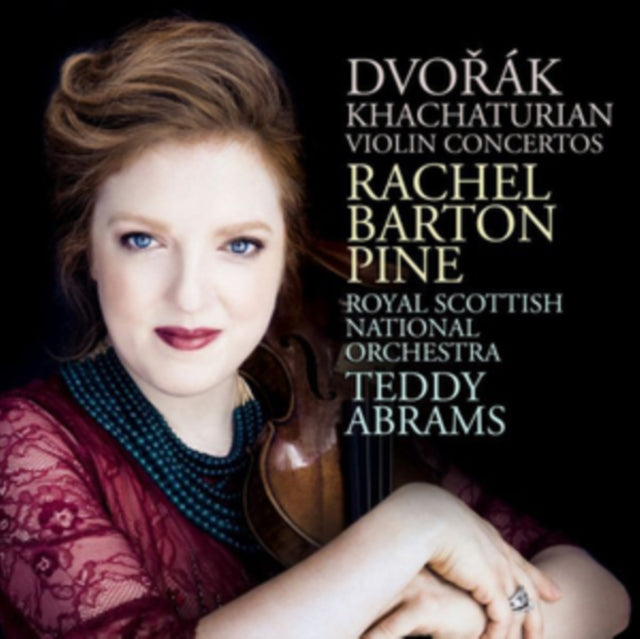 Rachel Barton Pine, Teddy Abrams, Royal Scottish National Or - Dvorak, Khachaturian Violin Concertos (CD)