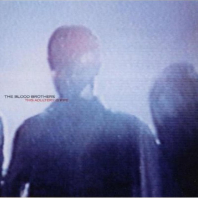 Blood Brothers - This Adultery Is Ripe (CD)
