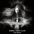 Somali Yacht Club - Space (CD)
