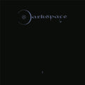 Darkspace - Dark Space II (Reissue W/ O-Card) (CD)