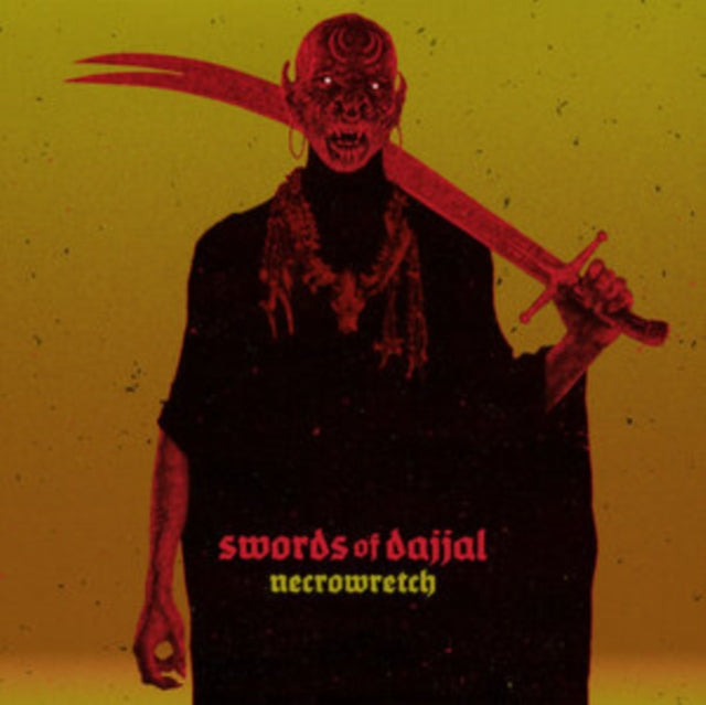 Necrowretch - Swords Of Dajjal (Vinyl) (US Import)