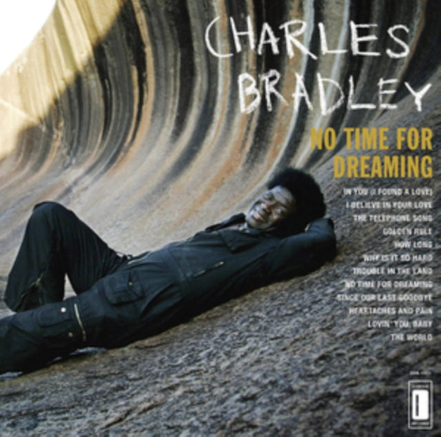 Charles Bradley - No Time For Dreaming (Vinyl) (US Import)
