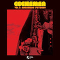 Cochemea - Vol III: Ancestros Futuros (Vinyl) (US Import)