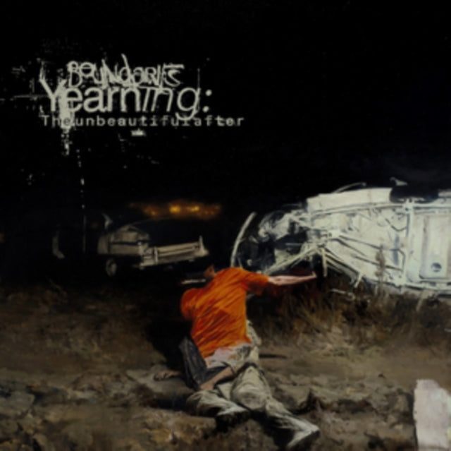 Boundaries - Yearning: The Unbeautiful After (CD) (US Import)