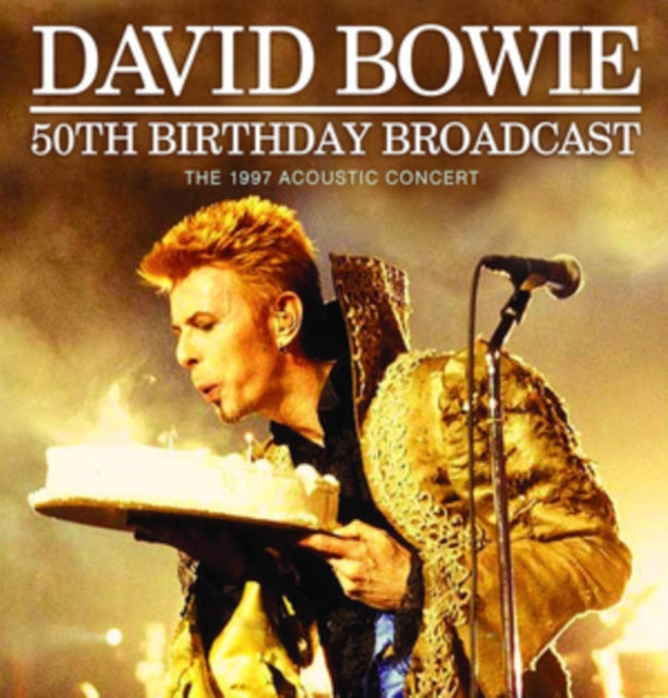 David Bowie - 50th Birthday Broadcast (CD)