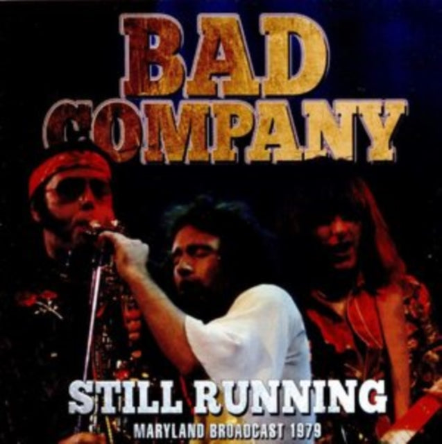 Bad Company - Still Running (CD)