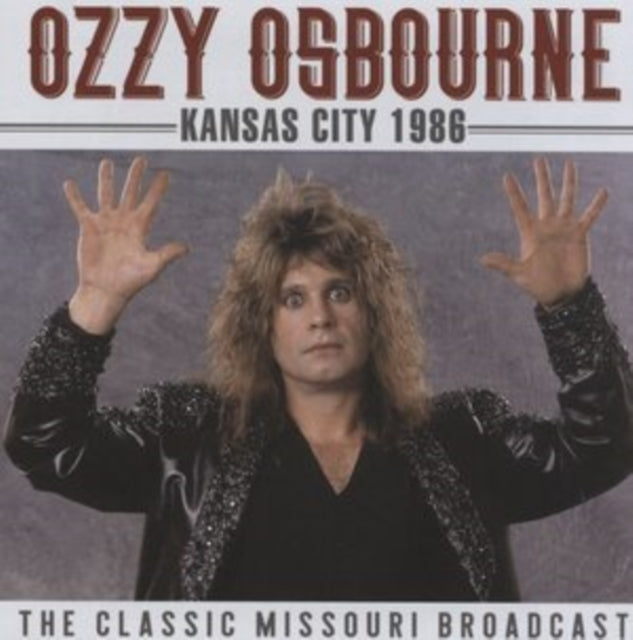 Ozzy Osbourne - Kansas City 1986 (CD) (US Import)