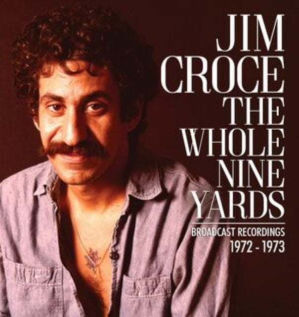 Jim Croce - Whole Nine Yards (CD)