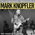 Mark Knopfler - Transmission Impossible (CD)