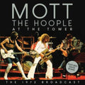 Mott The Hoople - At The Tower (CD)