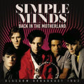Simple Minds - Back In The Motherland (CD)