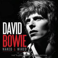 David Bowie - Naked & Wired (CD)