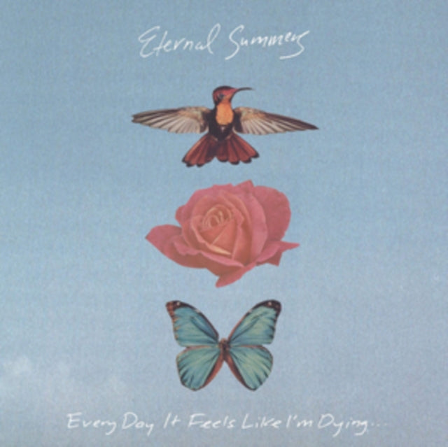 Eternal Summers - Every Day It Feels Like I'm Dying (LP) (Vinyl) (US Import)