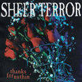 Sheer Terror - Thanks Fer Nuthin (Black/Platinum Swirl Vinyl) (Vinyl) (US Import)