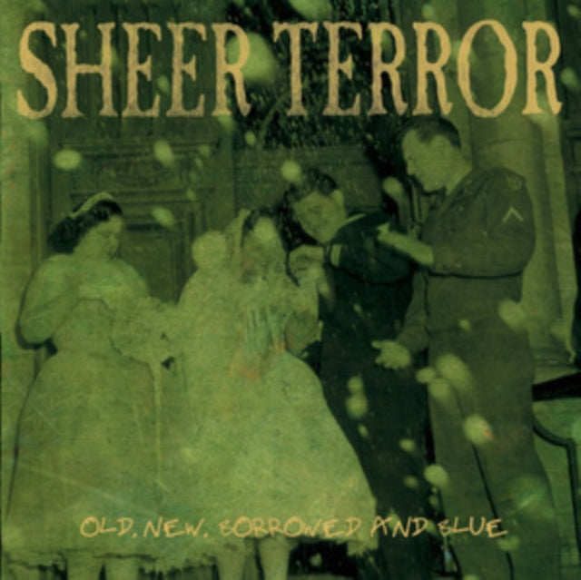 Sheer Terror - Old. New. Borrowed & Blue (Green Vinyl) (Vinyl) (US Import)