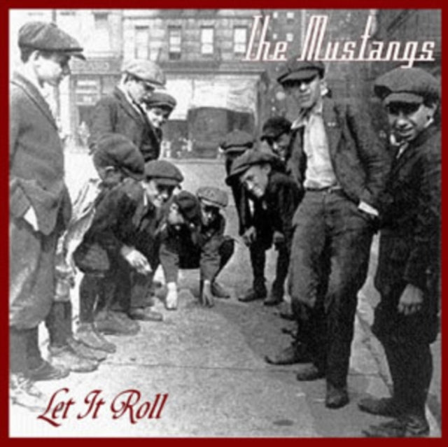 Mustangs - Let It Roll (CD)