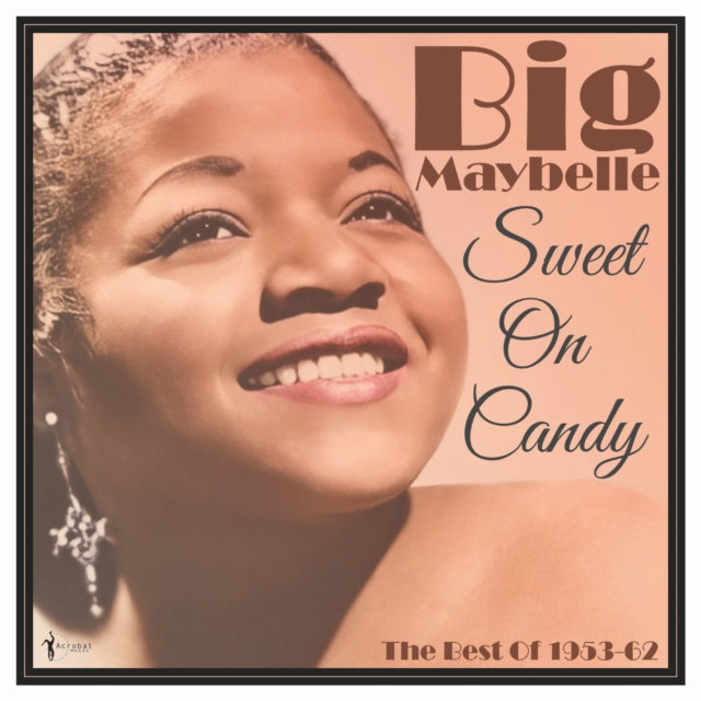 Big Maybelle - Sweet On Candy: Best Of 1953-61 (Vinyl) (US Import)
