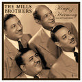 Mills Brothers - Kings Of Harmony: R&B Hits & More 1942-52 (Vinyl) (US Import)