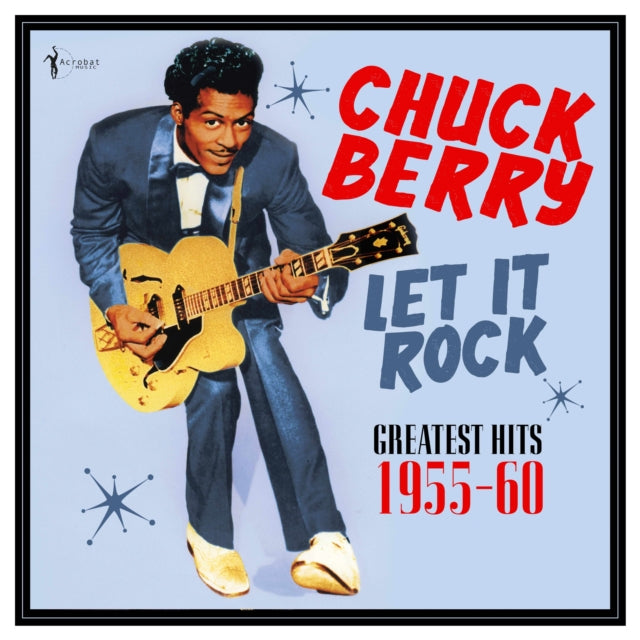 Chuck Berry - Let It Rock: Greatest Hits 1955-60 (Vinyl) (US Import)