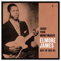 Elmore James - Shake Your Moneymaker: Best Of 1951-62 (Vinyl) (US Import)