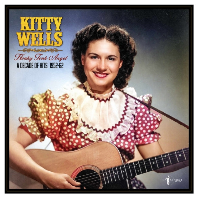 Kitty Wells - Honky Tonk Angel: A Decade Of Hits 1952-62 (Vinyl) (US Import)