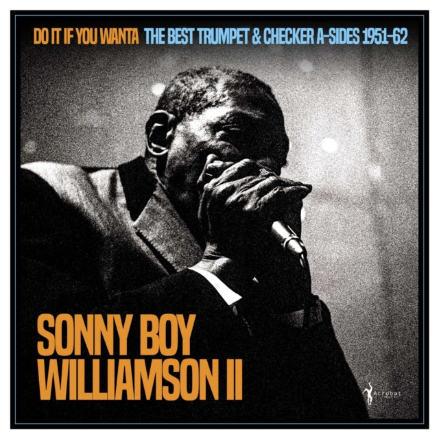 Williamson Ii,Sonny Boy - Do It If You Wanta: The Best Trumpet & Checker A-Sides 1951-62 (Vinyl) (US Import)