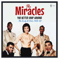 Miracles - You Better Shop Around: The Early A-Sides 1958-62 (Vinyl) (US Import)