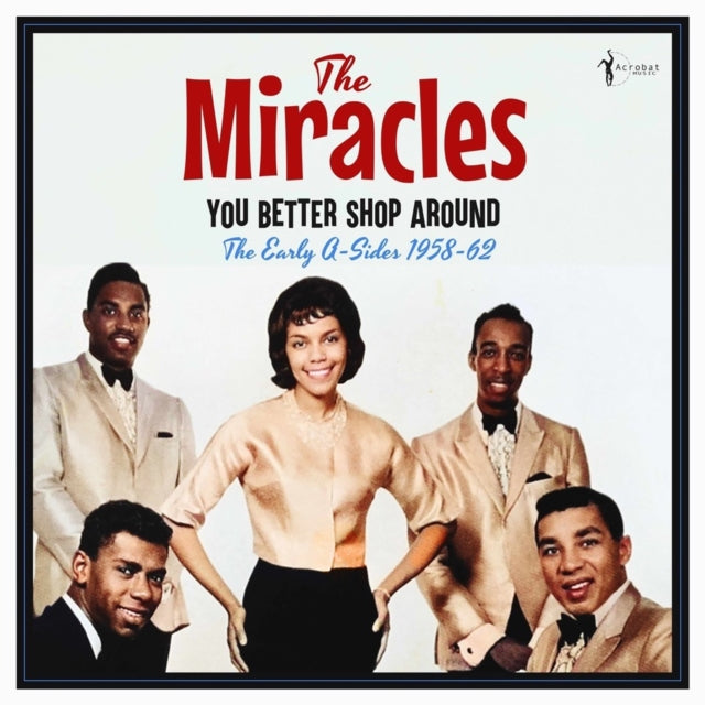 Miracles - You Better Shop Around: The Early A-Sides 1958-62 (Vinyl) (US Import)