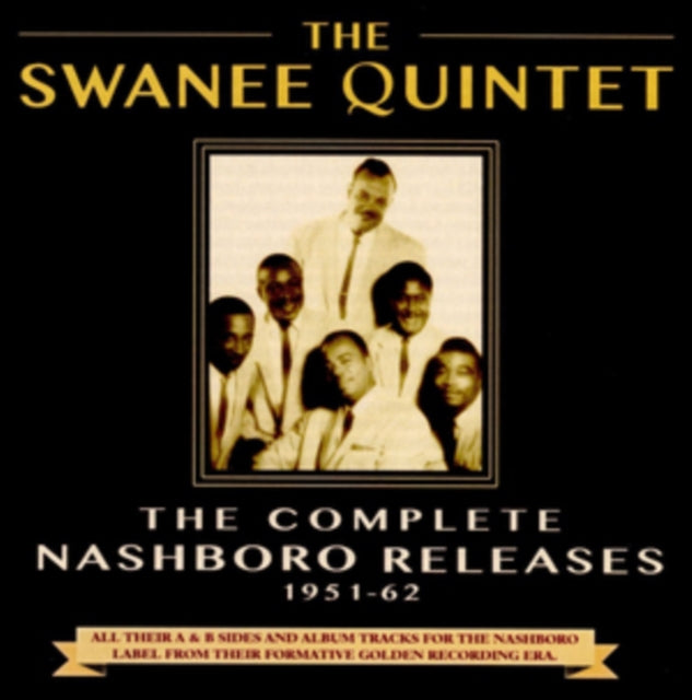 Swanee Quintet - Complete Nashboro Releases 1951-62 (CD)