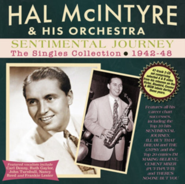 Hal McIntyre & His Orchestra - Sentimental Journey: The Singles Collection 1942-48 (CD)