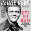 Jerry Reed - Birth Of A Legend: The Singles & Sessions Collection 1955-62 (2CD) (CD)