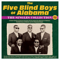 Five Blind Boys Of Alabama - Singles Collection 1948-62 (2CD) (CD)