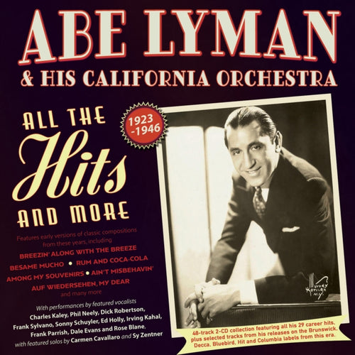 Abe Lyman & His California Orchestra - All The Hits & More 1923-46 (2CD) (CD)