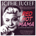 Sophie Tucker - Red Hot Mama: All The Hits & More 1911-37 (2CD) (CD)
