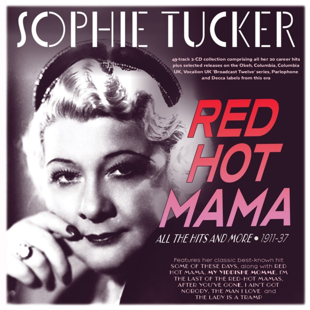 Sophie Tucker - Red Hot Mama: All The Hits & More 1911-37 (2CD) (CD)