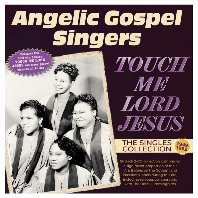 Angelic Gospel Singers - Touch Me Lord Jesus: The Singles Collection 1949-62 (2CD) (CD)