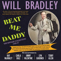 Will Bradley - Beat Me Daddy: The Singles Collection 1939-47 (2CD) (CD)