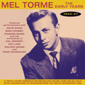 Mel Torme - Early Years 1944-47 (CD)