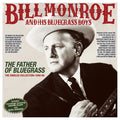 Bill Monroe & His Bluegrass Boys - Father Of Bluegrass: The Singles Collection 1940-60 (3CD) (CD)