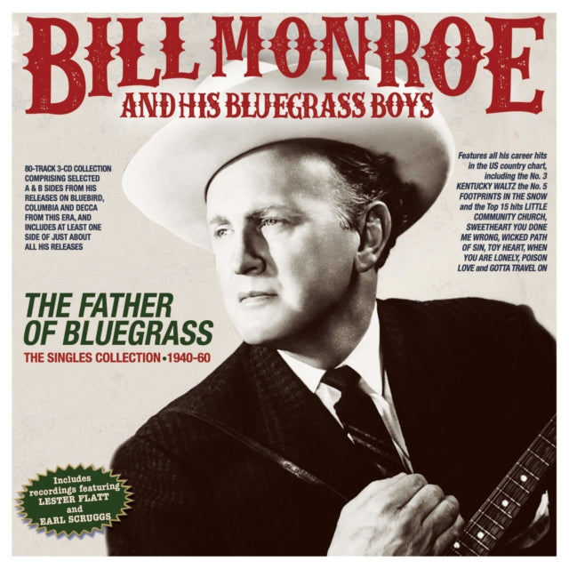 Bill Monroe & His Bluegrass Boys - Father Of Bluegrass: The Singles Collection 1940-60 (3CD) (CD)