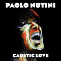 Paolo Nutini - Caustic Love (Vinyl) (US Import)